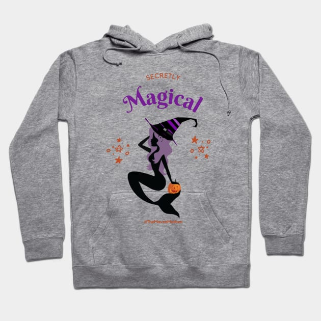 The Maven Medium- Secretly Magical Hoodie by TheMavenMedium